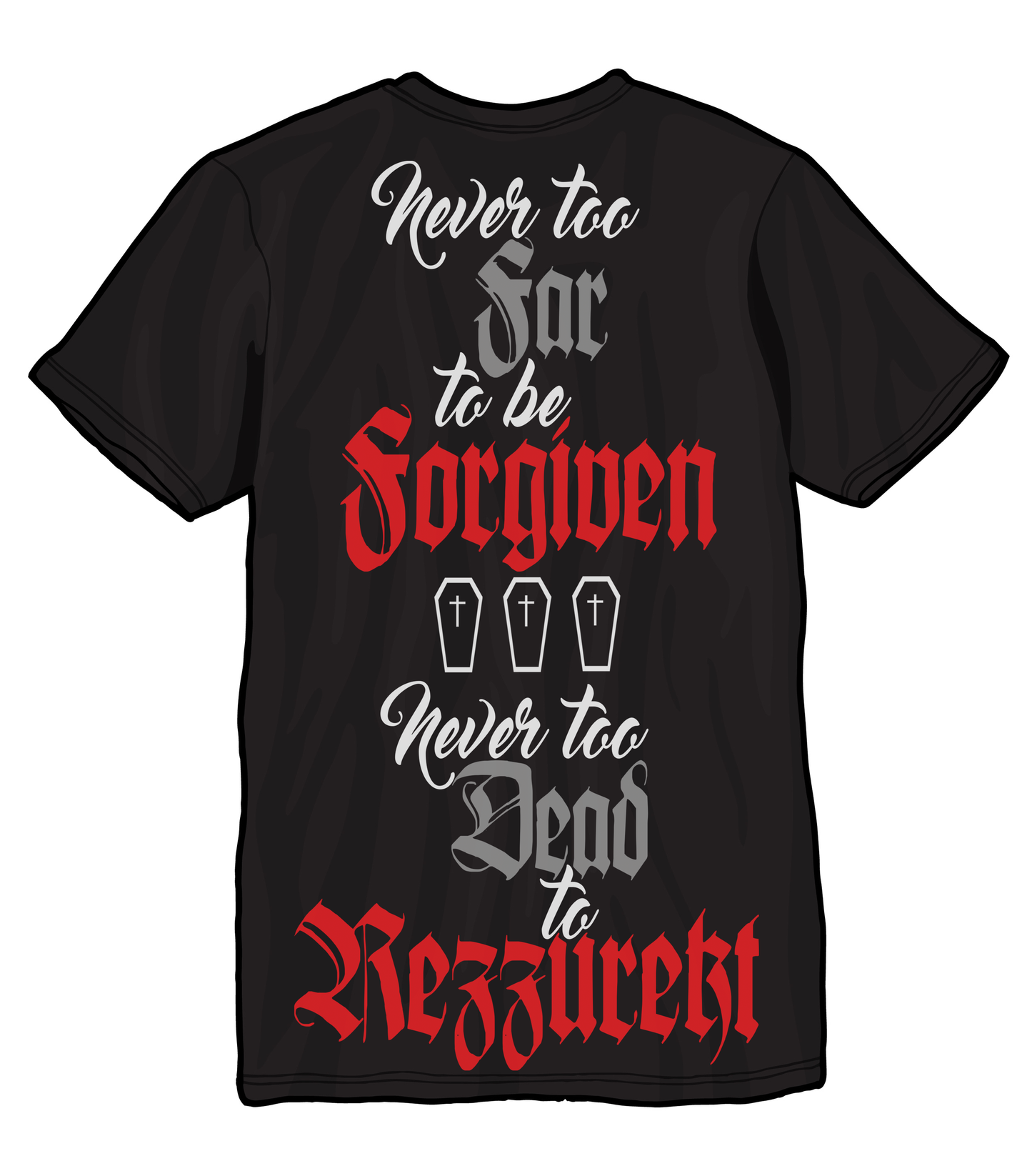 Never Too Dead Tee (Black)