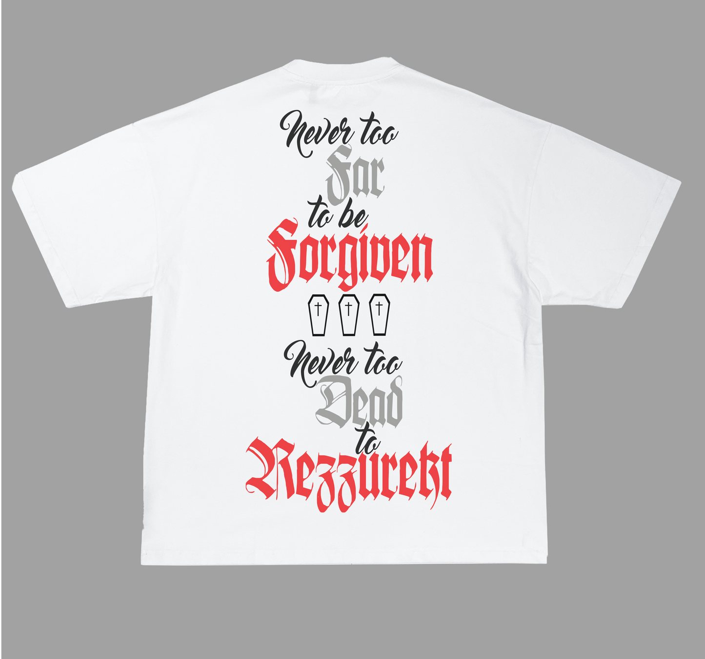 Never Too Dead Tee (White)